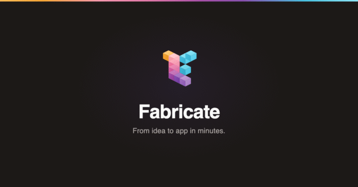 Fabricate