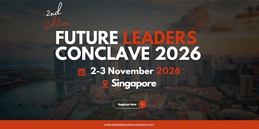 Future Leaders Conclave 2026 Returns to Singapore for Its Most Ambitious Edition Yet