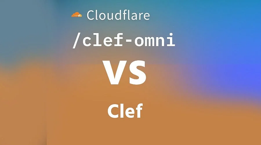 Comparing Cloudflare Clef-omni and Clef AI Models